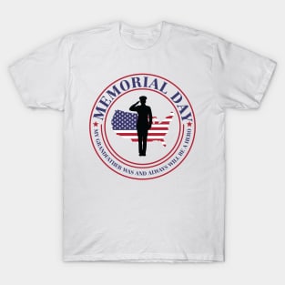 My Grandfather was and always will be a hero T-Shirt